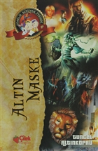 Alt�n Maske - Ufakl�k Ser�ven Pe�inde �ilek Kitaplar