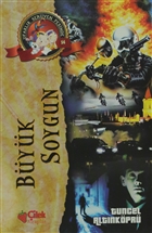 B�y�k Soygun - Ufakl�k Ser�ven Pe�inde 14 �ilek Kitaplar