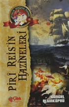 Piri Reis`in Hazineleri - Ufakl�k Ser�ven Pe�inde 12 �ilek Kitaplar