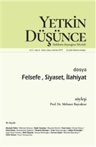 Yetkin D���nce Dergisi Y�l: 2 Say�: 6 Nisan - May�s - Haziran 2019 Yetkin D���nce Dergisi