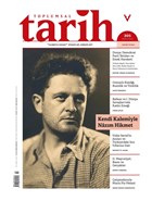 Toplumsal Tarih Dergisi Say�: 305 May�s 2019 Tarih Vakf� Yurt Yay�nlar� - Toplumsal Tarih Dergisi
