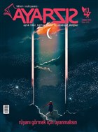 Ayars�z Ayl�k Fikir K�lt�r Sanat ve Edebiyat Dergisi Say�: 41 Temmuz 2019 Ayars�z Dergisi Yay�nlar�