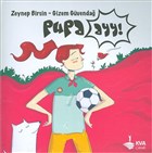 Pupa Ayy! KVA �ocuk
