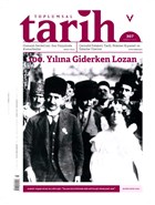 Toplumsal Tarih Dergisi Say�: 307 Temmuz 2019 Tarih Vakf� Yurt Yay�nlar� - Toplumsal Tarih Dergisi