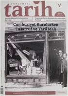 Toplumsal Tarih Dergisi Say�: 309 Eyl�l 2019 Tarih Vakf� Yurt Yay�nlar� - Toplumsal Tarih Dergisi