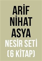 Arif Nihat Asya Nesir Seti (6 Kitap Tak�m) �t�ken Ne�riyat