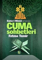 Esma-i H�sna S�rlar�yla Cuma Sohbetleri 1. Cilt Temir Yay�nlar�