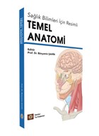 Sa�l�k Bilimleri ��in Resimli Temel Anatomi �stanbul T�p Kitabevi