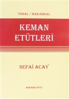 Tonal / Makamsal Keman Et�tleri Yazar�n Kendi Yay�n� - Sefai Acay