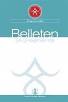 Belleten T�rk Dili Ara�t�rma Y�ll��� Say�: 67 Haziran 2019 T�rk Tarih Kurumu Yay�nlar�