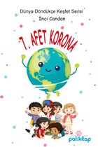 7. Afet Korona (D�nya D�nd�k�e Ke�fet Serisi) Patikitap