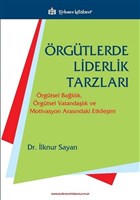 �rg�tlerde Liderlik Tarzlar� T�rkmen Kitabevi - Akademik Kitaplar�