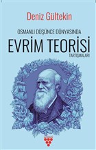 Osmanl� D���nce D�nyas�nda Evrim Teorisi Tart��malar� Urzeni Yay�nc�l�k