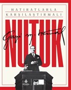 Hat�ratlarla Kar��la�t�rmal� Nutuk K�lt�r A.�.