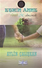 Etkin Anne Olmak ve Olmamak Havass Kitabevi