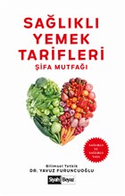 Sa�l�kl� Yemek Tarifleri - �ifa Mutfa�� Siyah Beyaz Yay�nlar�