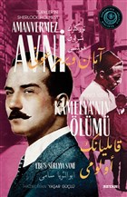 Kamelya`n�n �l�m� - T�rkler`in Sherlock Holmes`i Amanvermez Avni �kinci Kitap Beyan Yay�nlar�