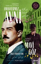 Mavi G�z - T�rkler`in Sherlock Holmes`i Amanvermez Avni Alt�nc� Kitap Beyan Yay�nlar�
