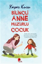 Bilin�li Anne Huzurlu �ocuk Peta Kitap