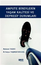 Ampute Bireylerin Ya�am Kalitesi ve Depresif Durumlar� Gece Kitapl���