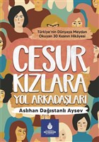 Cesur K�zlara Yol Arkada�lar� K�lt�r A.�.