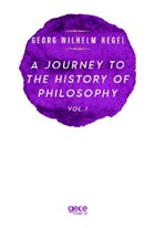 A Journey to the History of Philosophy Vol. 1 Gece Kitapl���