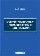 Demokratik Siyasal Sistemde Parlamenter Denetim ve T�rkiye Uygulamas� On �ki Levha Yay�nlar�