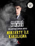 Moriarty �le Kar��la�ma - Sherlock Holmes Aperatif Kitap Yay�nlar�