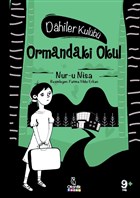 Ormandaki Okul - Dahiler Kul�b� Otantik Kitap