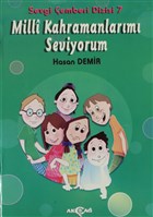 Milli Kahramanlar�m� Seviyorum - Sevgi �emberi Dizisi 7 Ak�a� Yay�nlar�