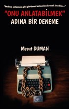 Onu Anlatabilmek Ad�na Bir Deneme Platanus Publishing