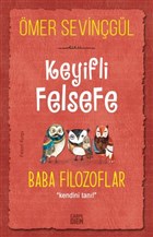 Keyifli Felsefe: Baba Filozoflar Carpe Diem Kitaplar�