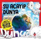 Daha da K���kler ��in �u Acayip D�nya - Daha da K���kler ��in Acayip �eyler 7 U�urb�ce�i Yay�nlar�