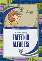 Taffi`nin Alfabesi - D�nya �ocuk Klasikleri Dorlion Yay�nevi