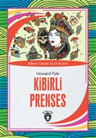 Kibirli Prenses - D�nya �ocuk Klasikleri Dorlion Yay�nevi