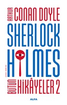 Sherlock Holmes - B�t�n Hikayeler 2 (Ciltli) Alfa Yay�nlar�