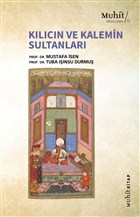 K�l�c�n ve Kalemin Sultanlar� Muhit Kitap