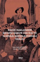 Kad�n Haklar�n�n Medeni Kanun �ncesi ve Sonras� Kar��la�t�rmal� Tahlili Gece Kitapl���