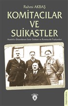 Komitac�lar ve Suikastler Dorlion Yay�nevi