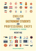 English for Gastronomy Students and Professional Chefs Student`s Book Detay Yay�nc�l�k