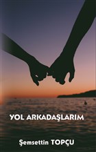 Yol Arkada�lar�m Platanus Publishing