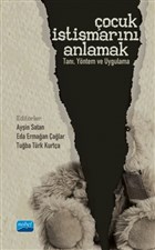 �ocuk �stismar�n� Anlamak Nobel Akademik Yay�nc�l�k