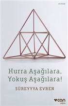 Hurra A�a��lara, Yoku� A�a��lara! Can Yay�nlar�