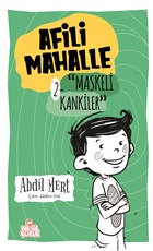 Maskeli Kankiler - Afili Mahalle 2 Nesil �ocuk Yay�nlar�