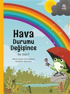 Hava Durumu De�i�ince Ne Olur? �thaki �ocuk Yay�nlar�
