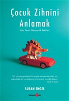 �ocuk Zihnini Anlamak: Yeni Nesil Ebeveynlik Rehberi Okuyan Us Yay�nlar�