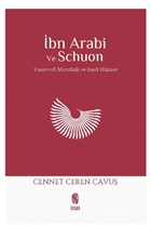 �bn Arabi ve Schuon �nsan Yay�nlar�