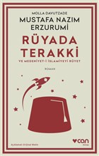 R�yada Terakki ve Medeniyet-i �slamiyeyi R�yet (A��klamal� Orijinal Metin) Can Yay�nlar�