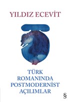 T�rk Roman�nda Postmodernist A��l�mlar Everest Yay�nlar�