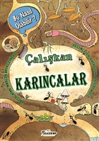 �al��kan Kar�ncalar Bu Nas�l Olabilir? Teleskop Pop�ler Bilim